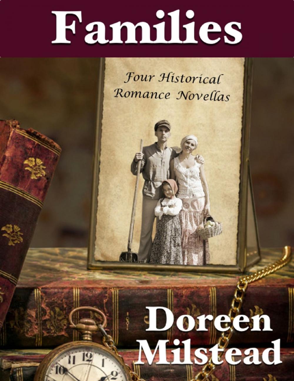 Big bigCover of Families: Four Historical Romance Novellas