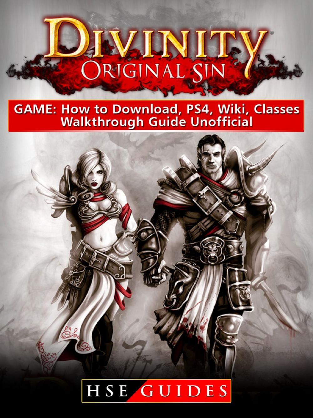 Big bigCover of Divinity Original Sin Game: How to Download, PS4, Wiki, Classes, Walkthrough Guide Unofficial