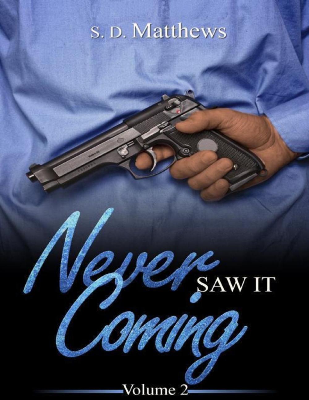 Big bigCover of Never Saw It Coming - Volume 2