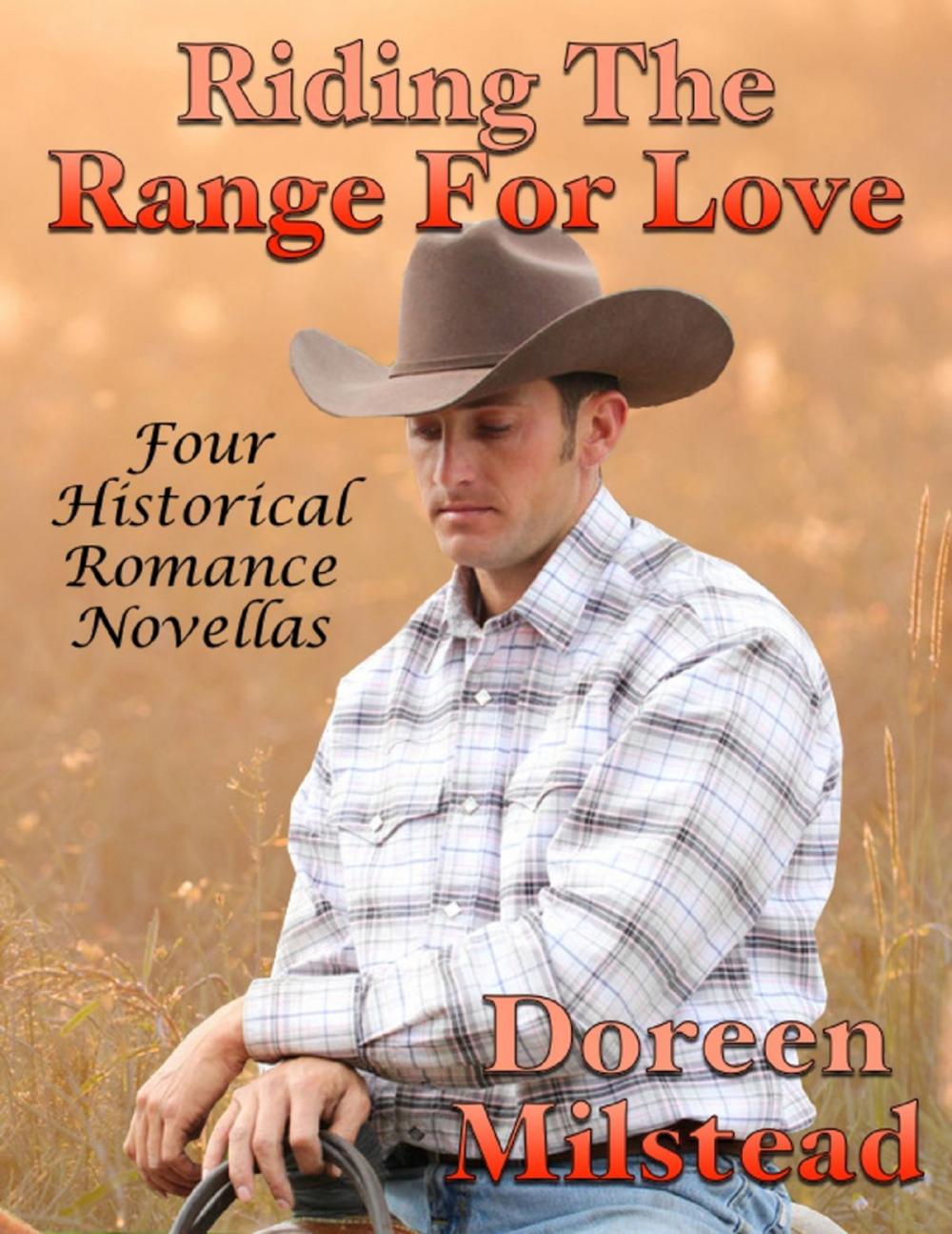 Big bigCover of Riding the Range for Love: Four Historical Romance Novellas