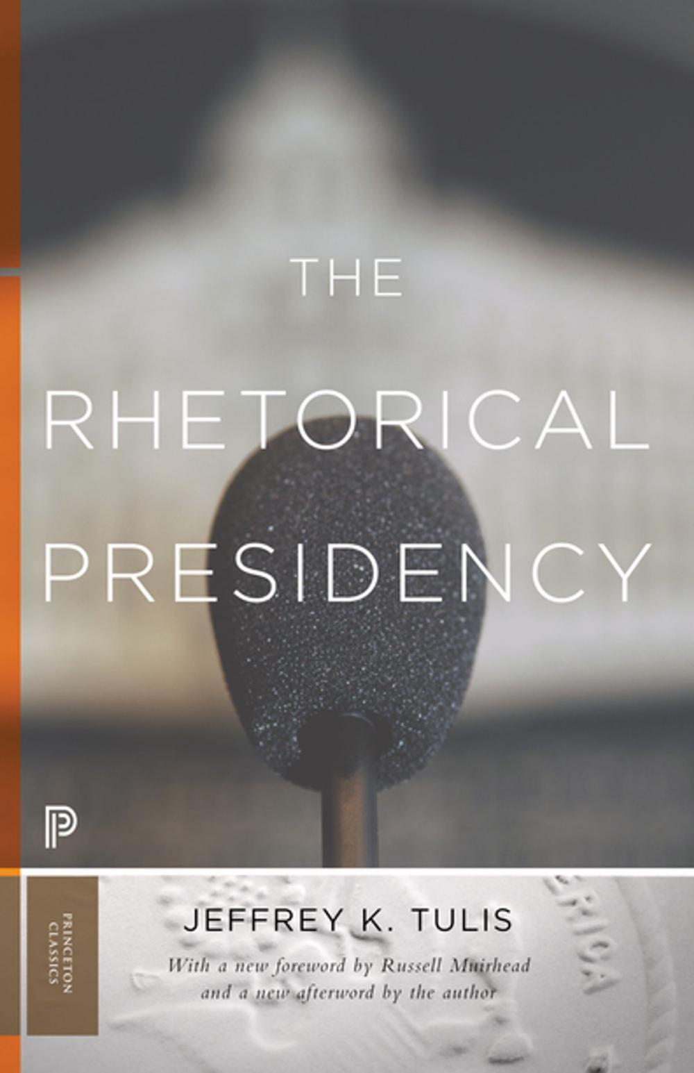 Big bigCover of The Rhetorical Presidency