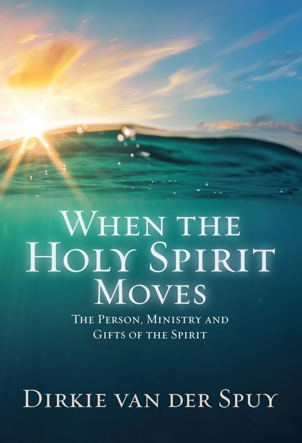 Big bigCover of When the Holy Spirit Moves (eBook)