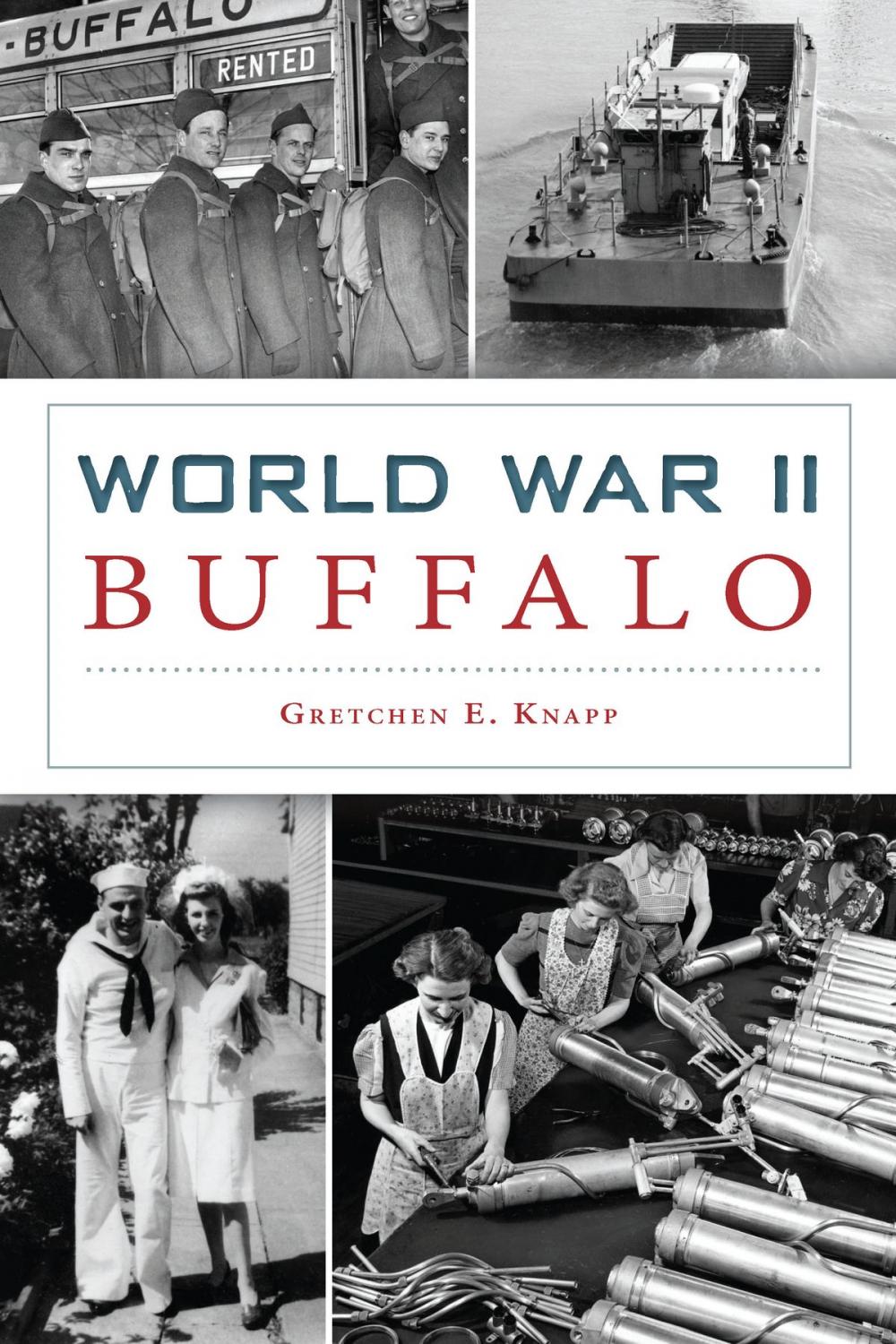 Big bigCover of World War II Buffalo