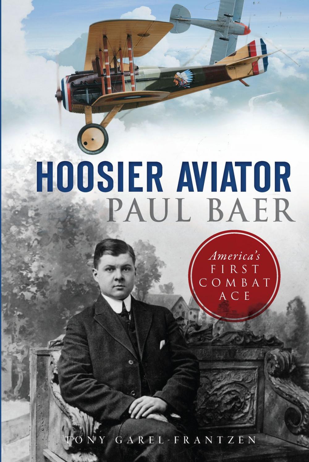 Big bigCover of Hoosier Aviator Paul Baer