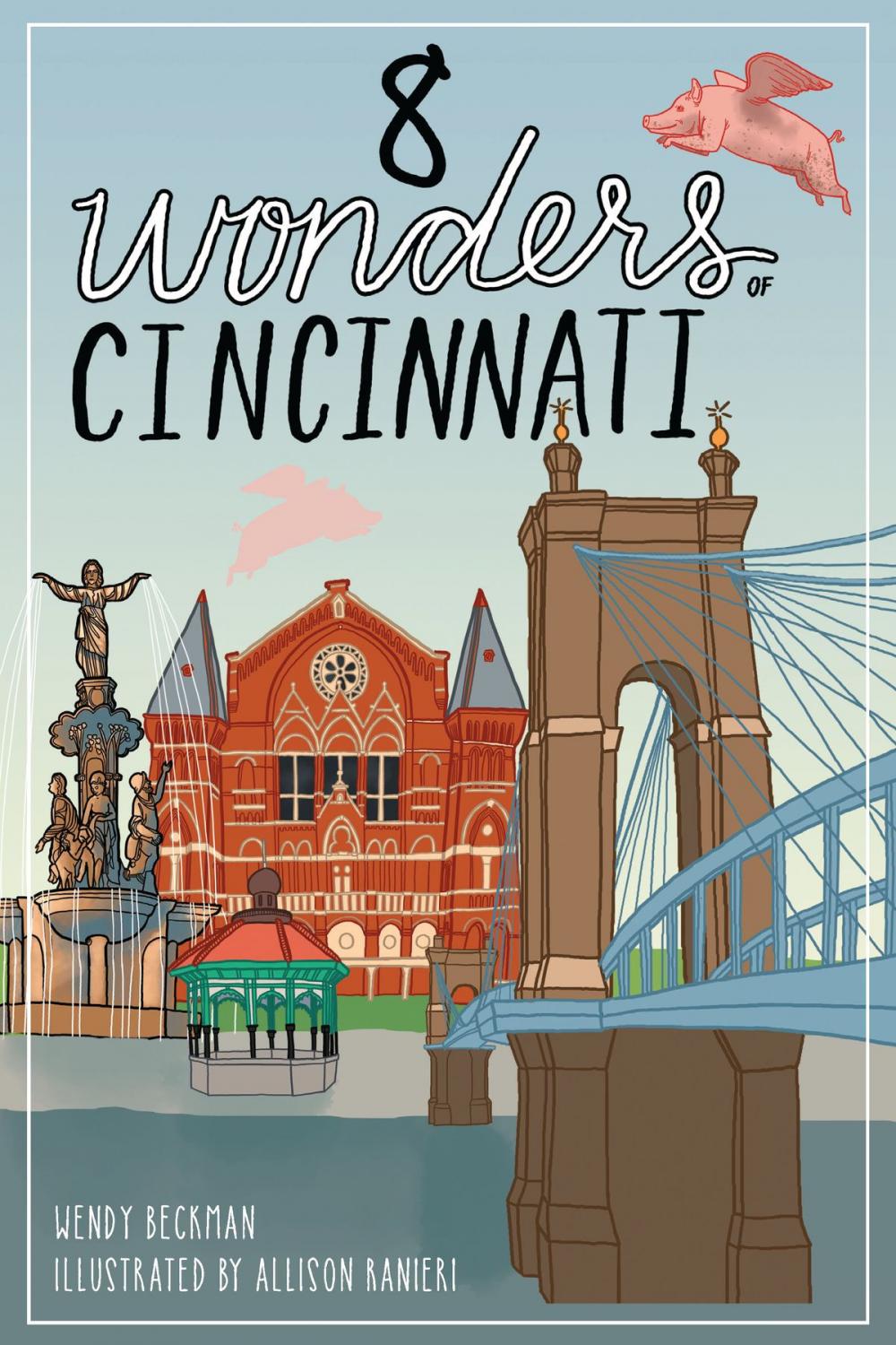 Big bigCover of 8 Wonders of Cincinnati