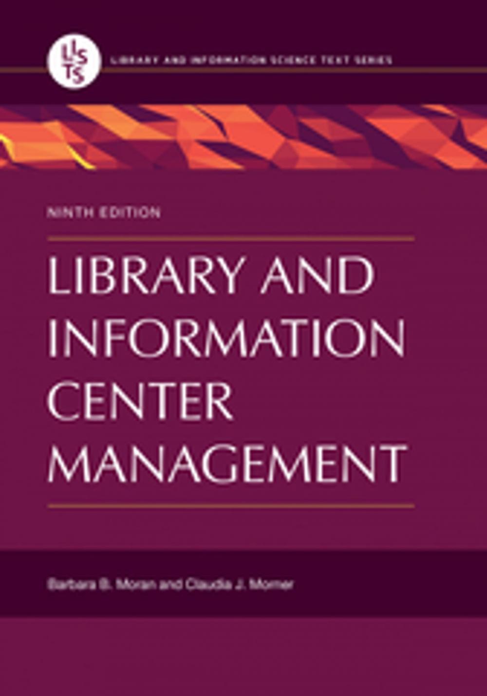 Big bigCover of Library and Information Center Management, 9th Edition