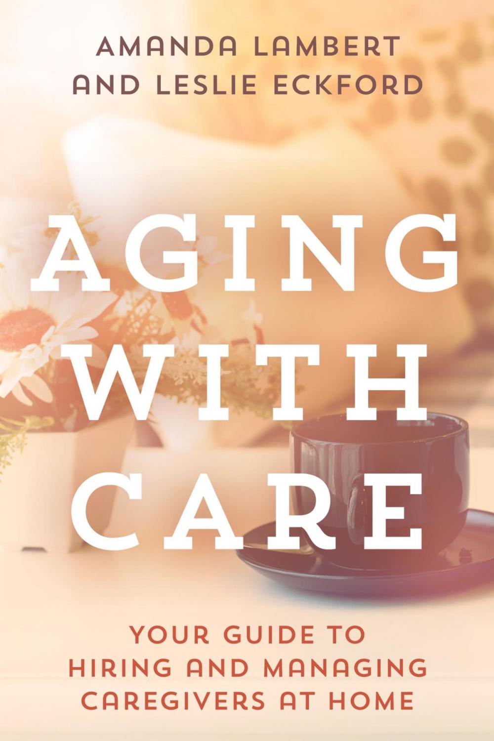 Big bigCover of Aging with Care