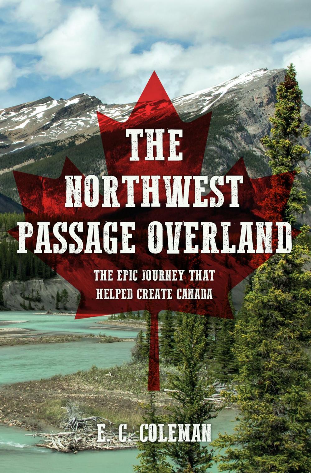 Big bigCover of The Northwest Passage Overland