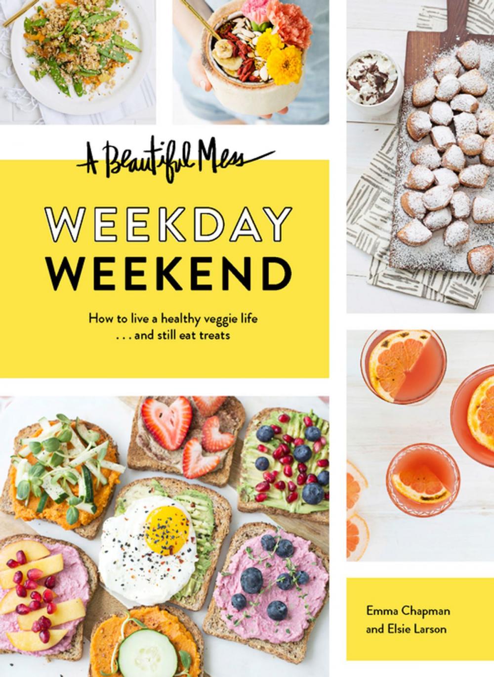 Big bigCover of A Beautiful Mess Weekday Weekend