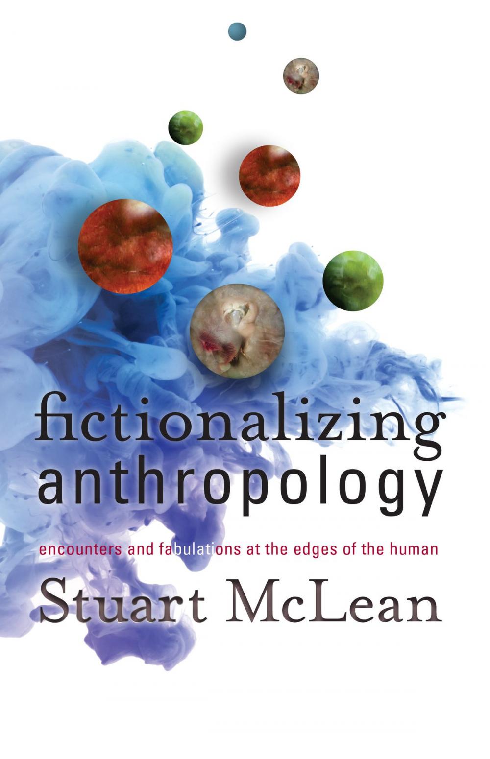 Big bigCover of Fictionalizing Anthropology