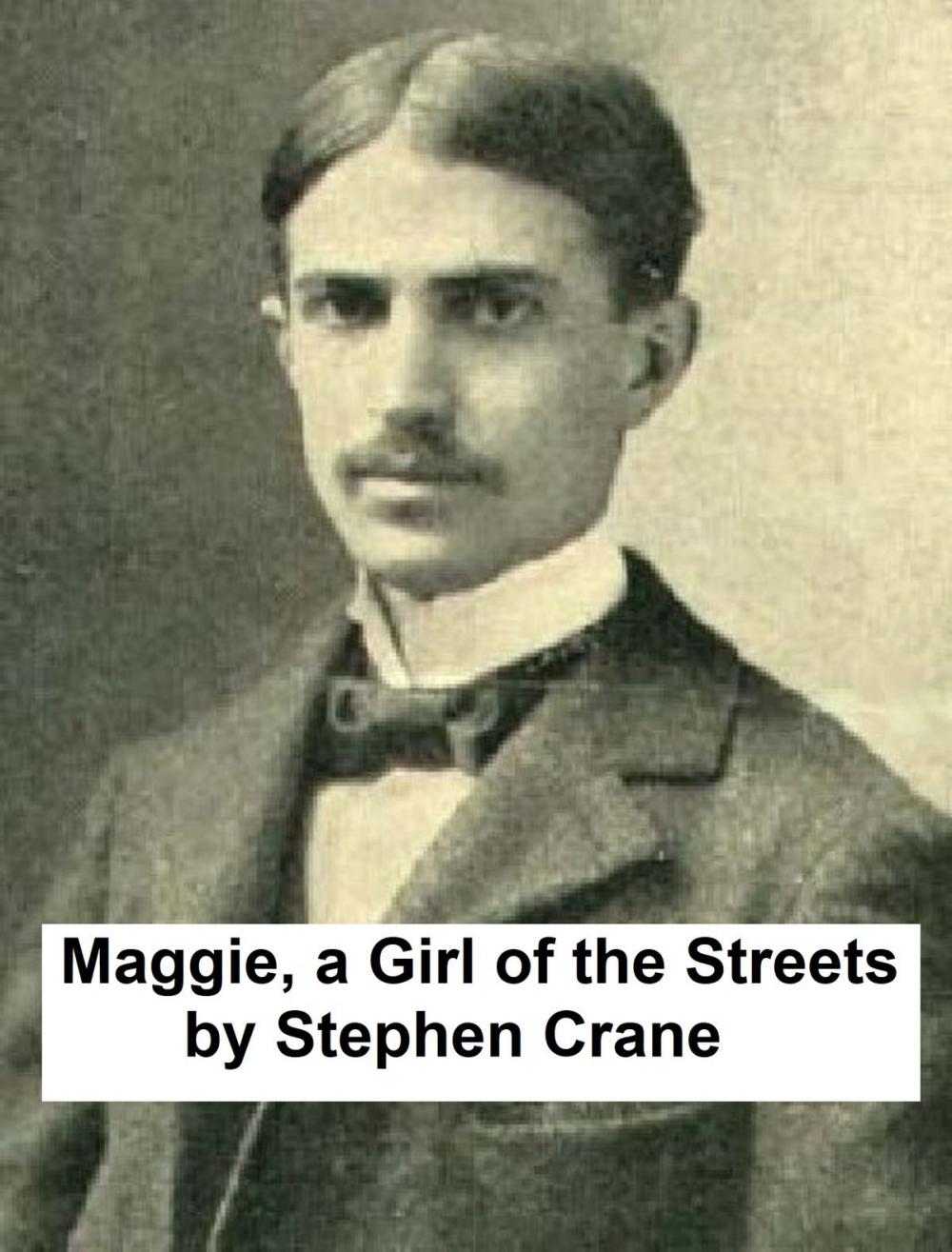 Big bigCover of Maggie, A Girl of the Streets