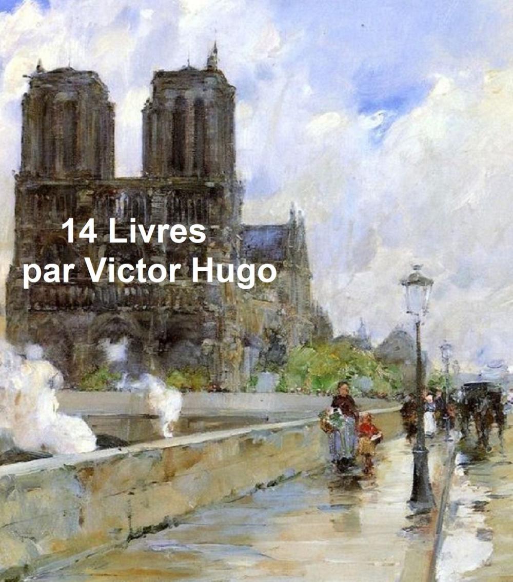 Big bigCover of Victor Hugo: 14 books in the original French