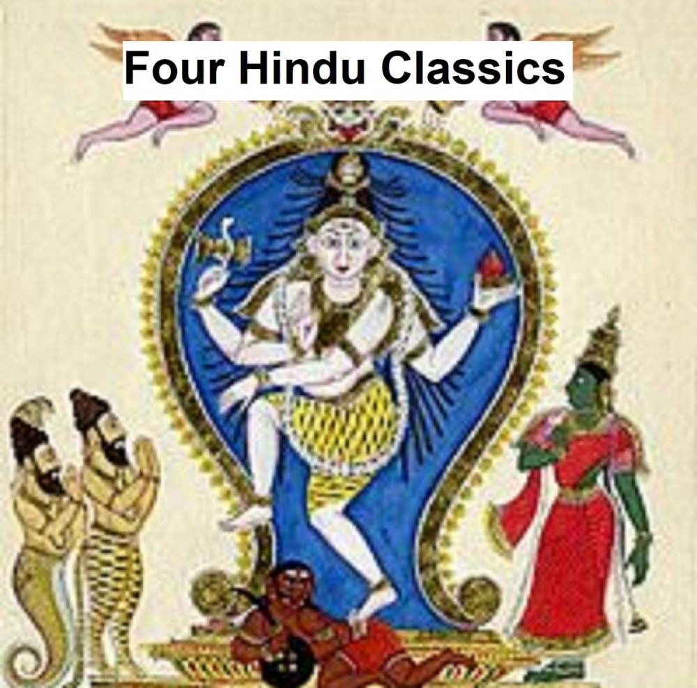 Big bigCover of Four Hindu Classics: Bhagavad-Gita, Laws of Manu, Upanishads, Vedanta-Sutras