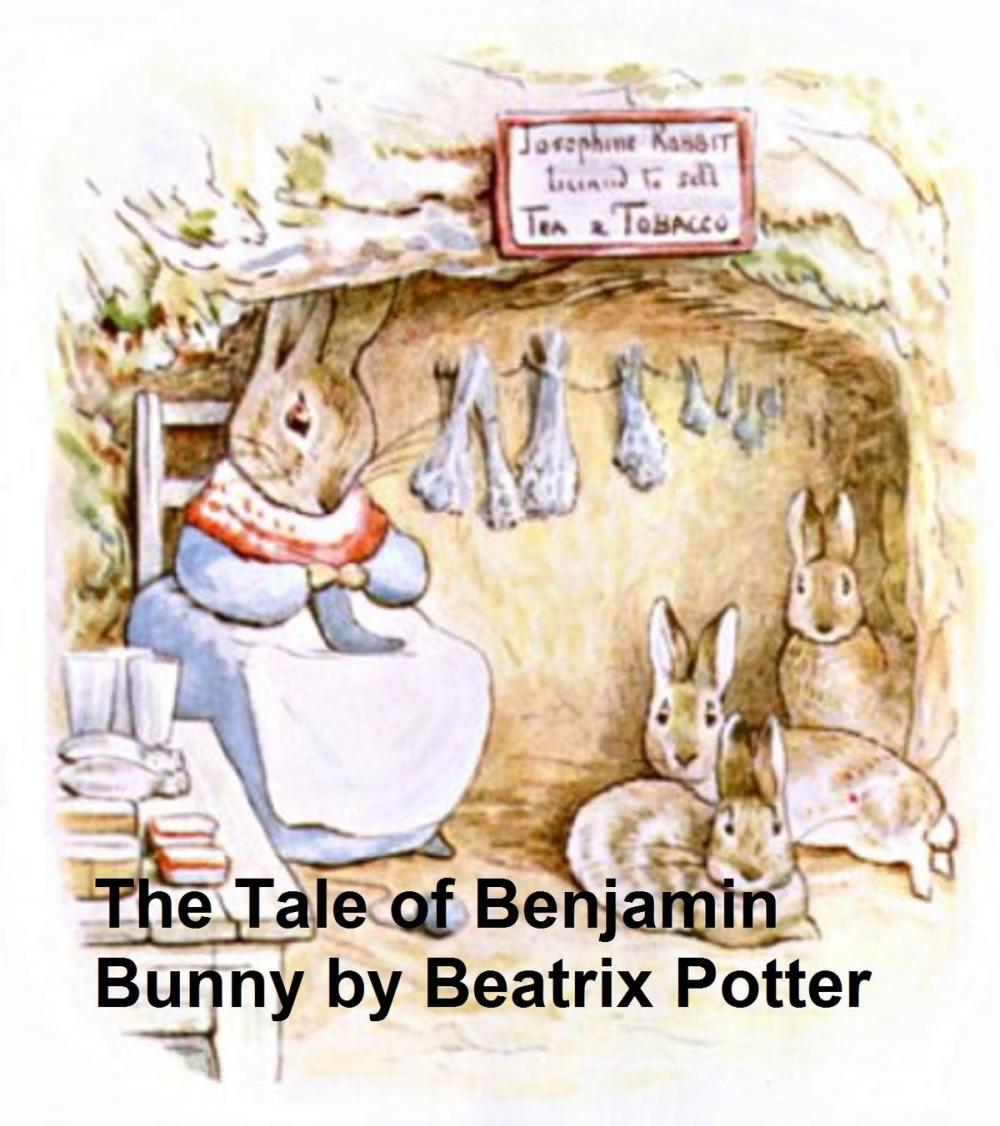 Big bigCover of The Tale of Benjamin Bunny, Illustrated