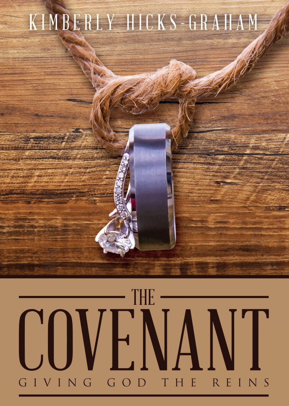 Big bigCover of The Covenant: Giving God The Reins