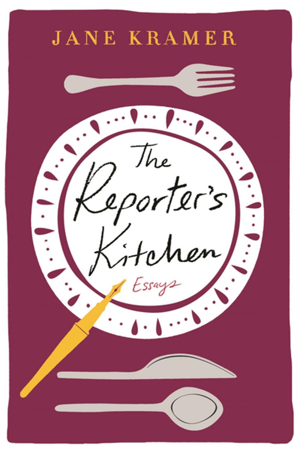 Big bigCover of The Reporter's Kitchen