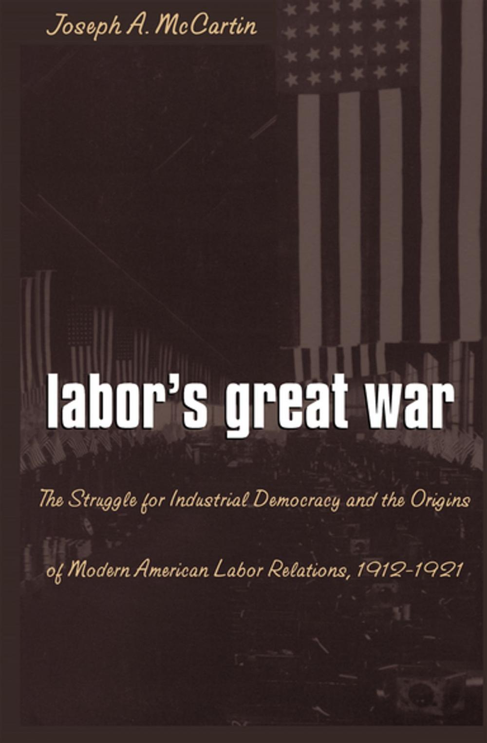 Big bigCover of Labor’s Great War