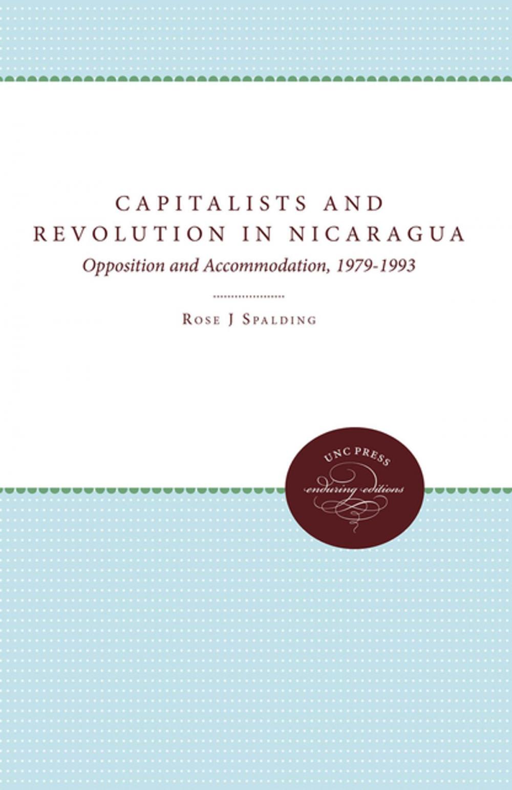 Big bigCover of Capitalists and Revolution in Nicaragua