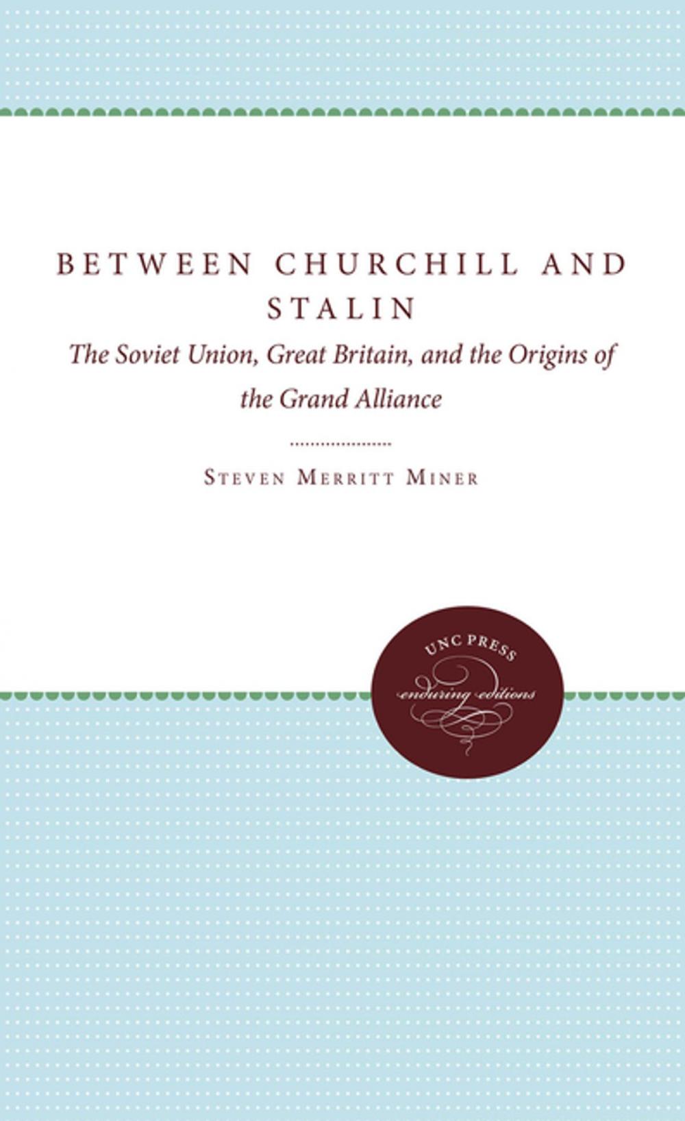 Big bigCover of Between Churchill and Stalin