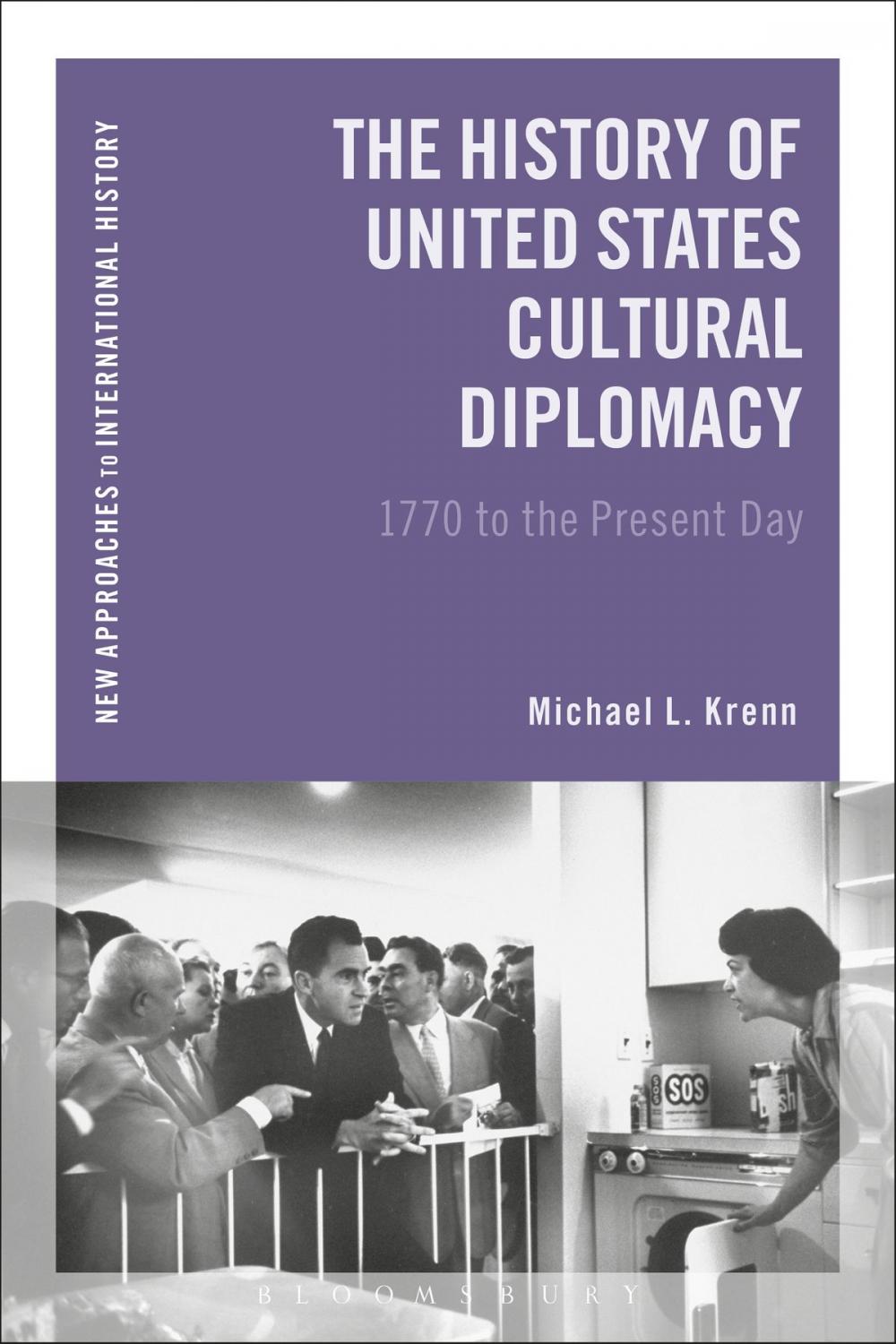 Big bigCover of The History of United States Cultural Diplomacy