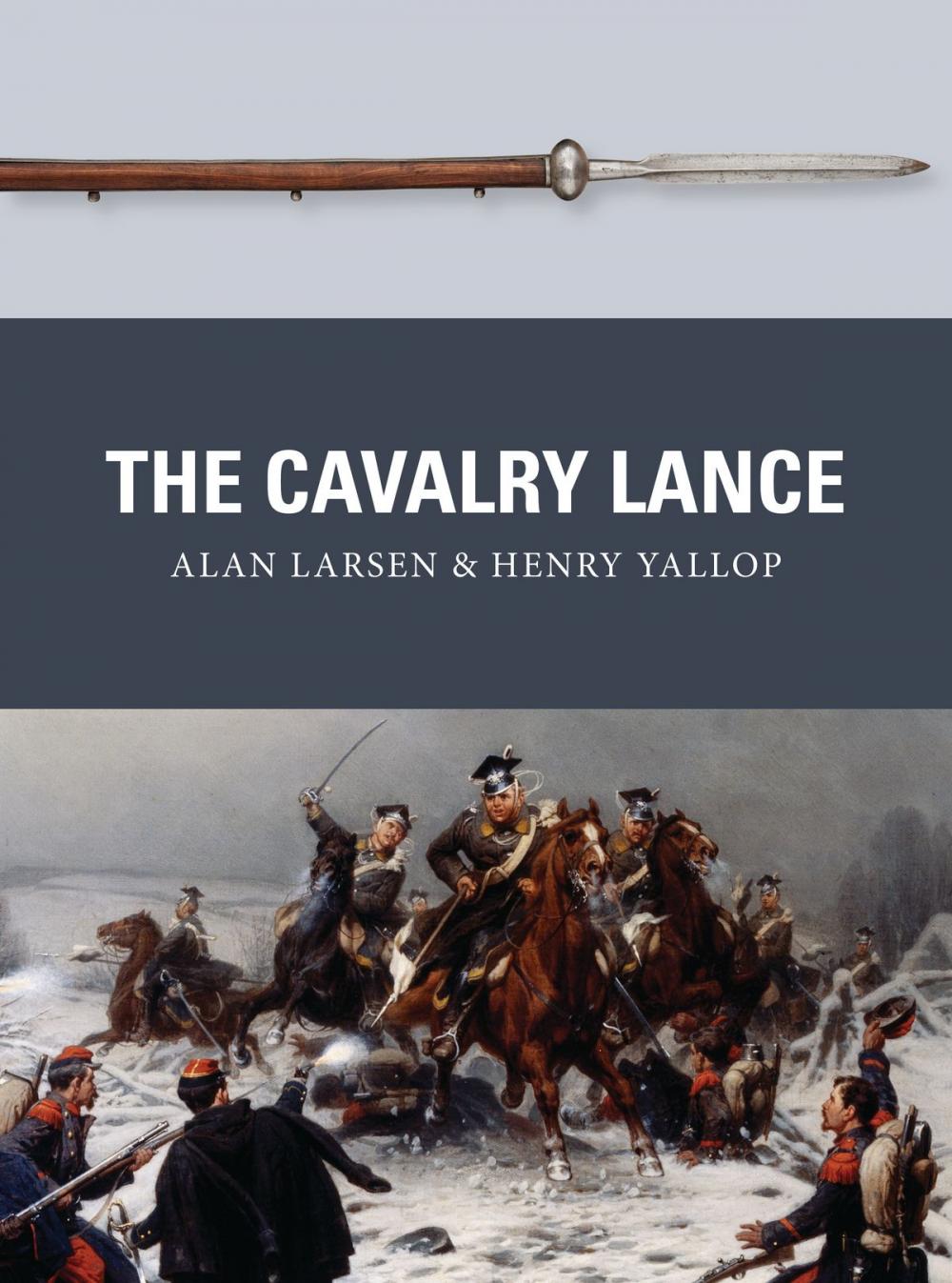 Big bigCover of The Cavalry Lance