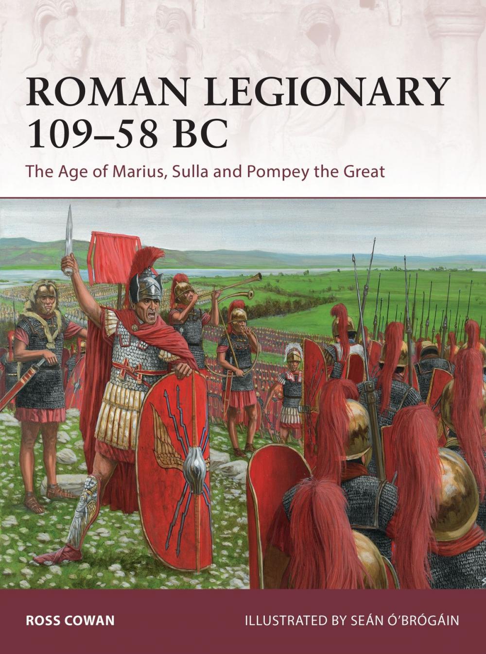 Big bigCover of Roman Legionary 109–58 BC