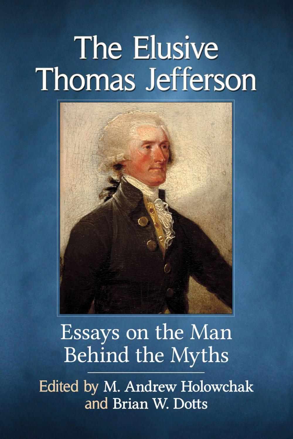 Big bigCover of The Elusive Thomas Jefferson