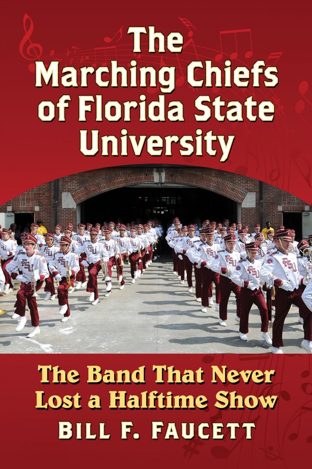 Big bigCover of The Marching Chiefs of Florida State University