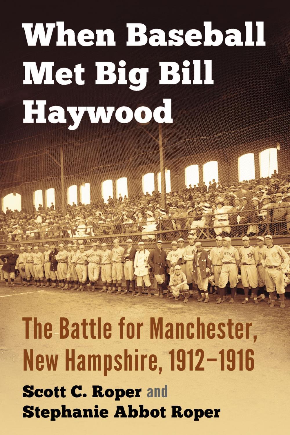 Big bigCover of When Baseball Met Big Bill Haywood