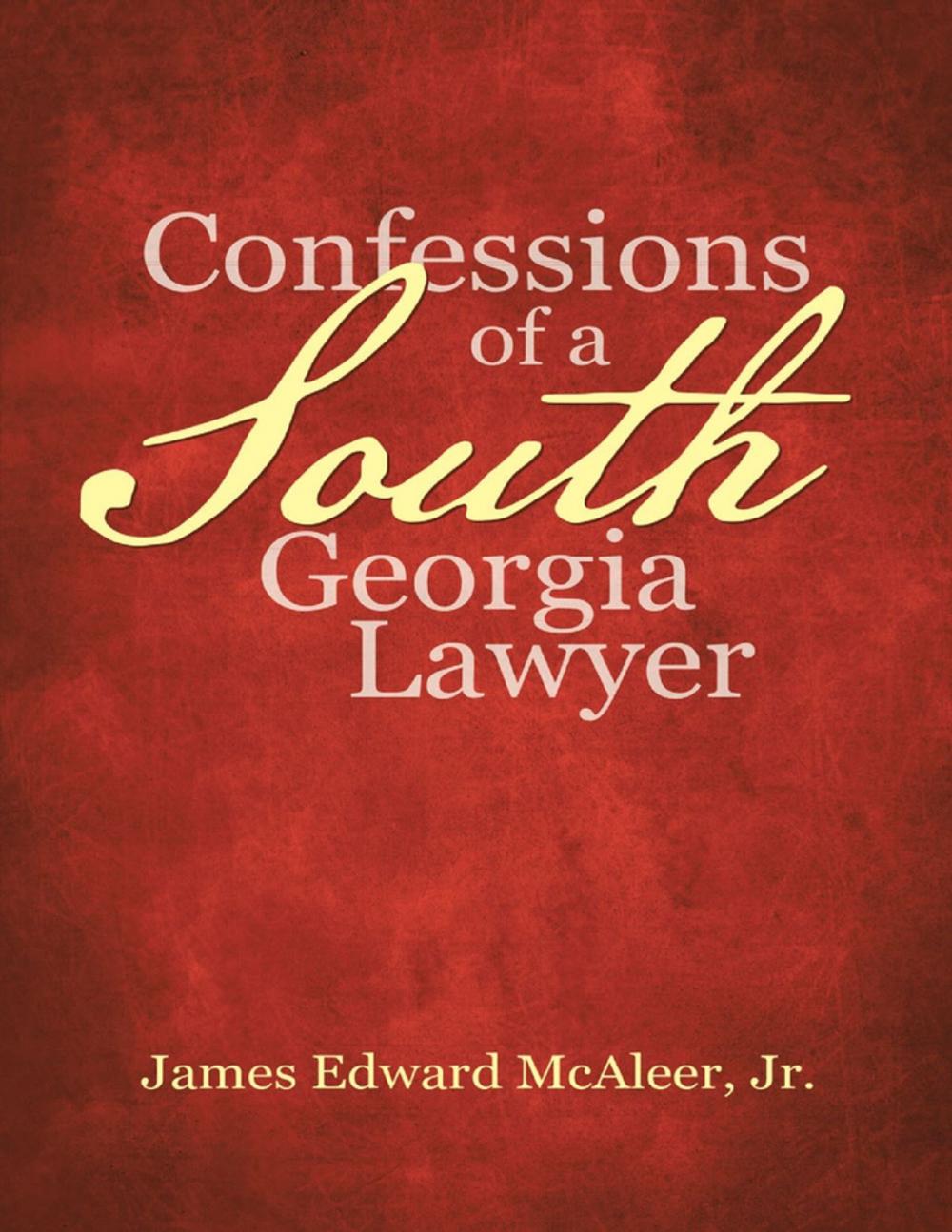 Big bigCover of Confessions of a South Georgia Lawyer