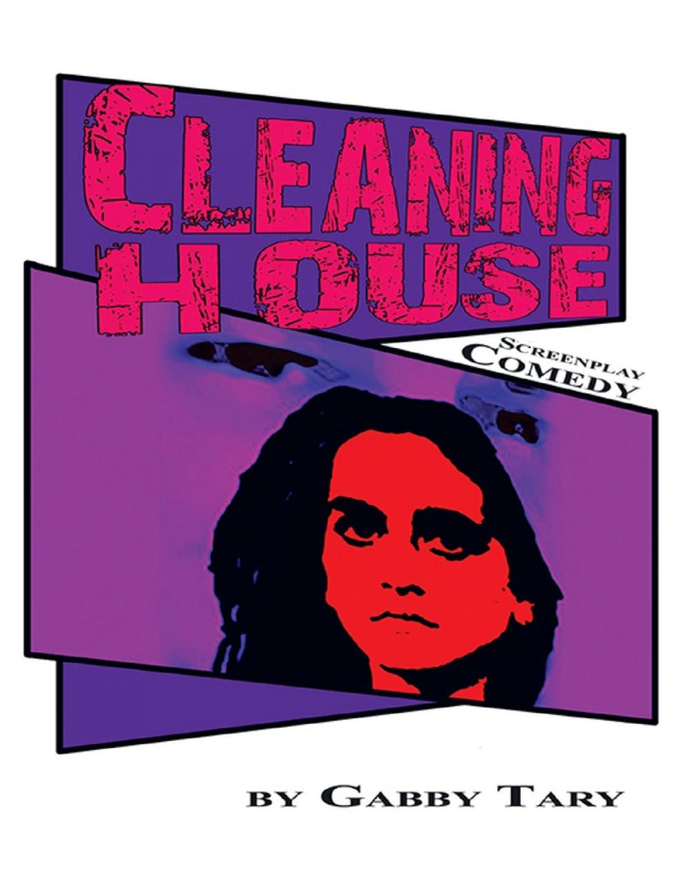 Big bigCover of Cleaning House: Screenplay Comedy