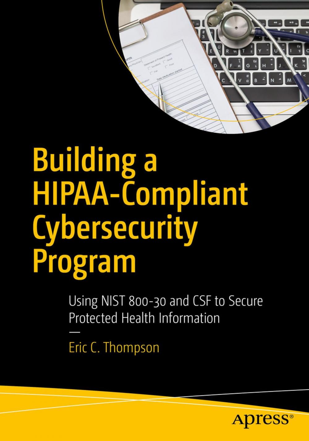 Big bigCover of Building a HIPAA-Compliant Cybersecurity Program