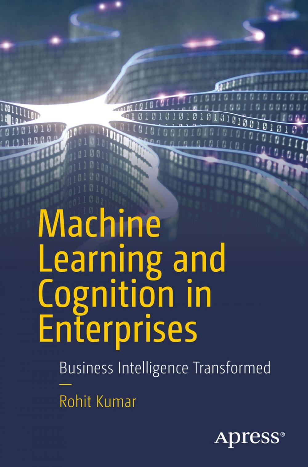 Big bigCover of Machine Learning and Cognition in Enterprises