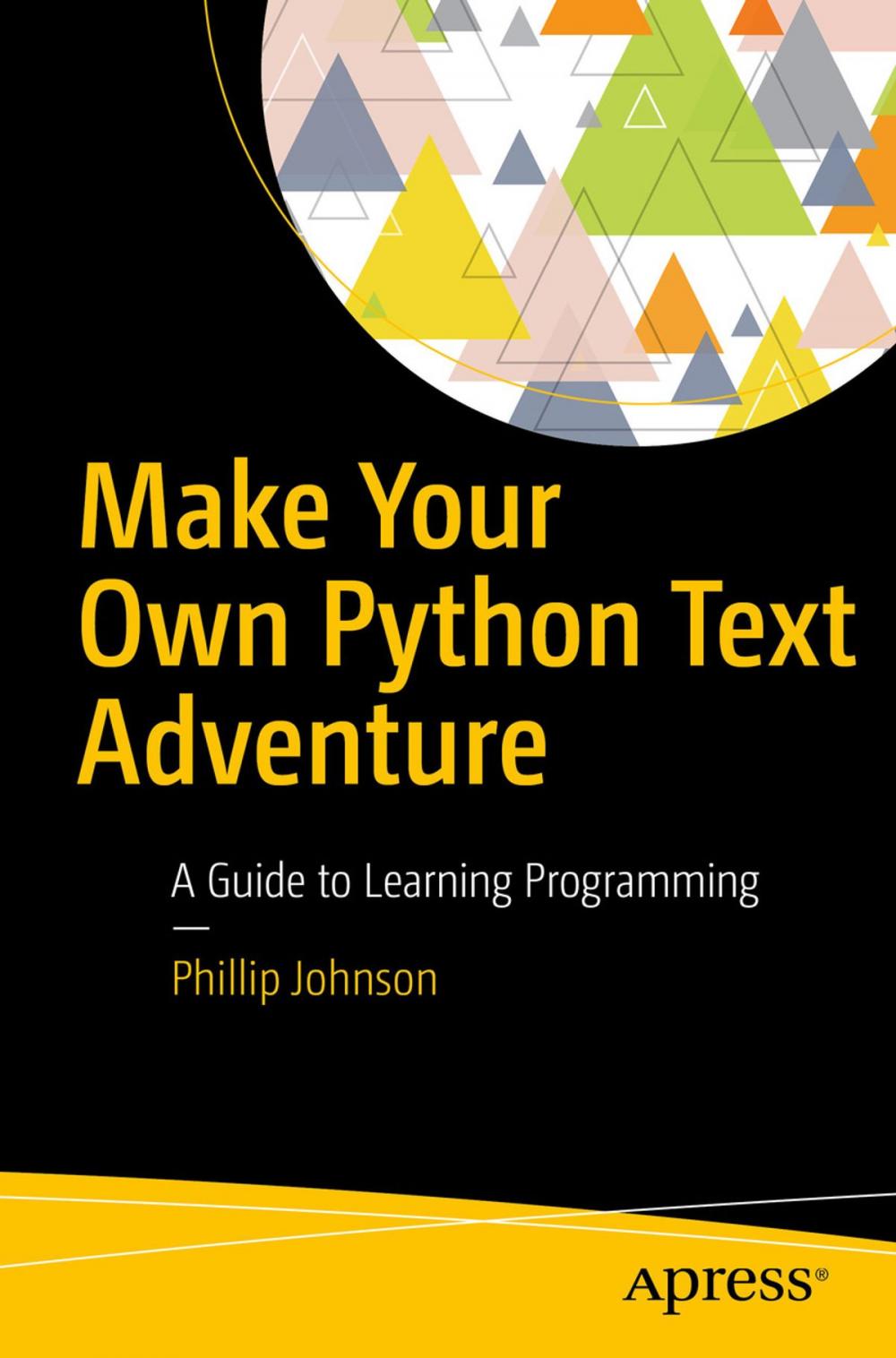 Big bigCover of Make Your Own Python Text Adventure