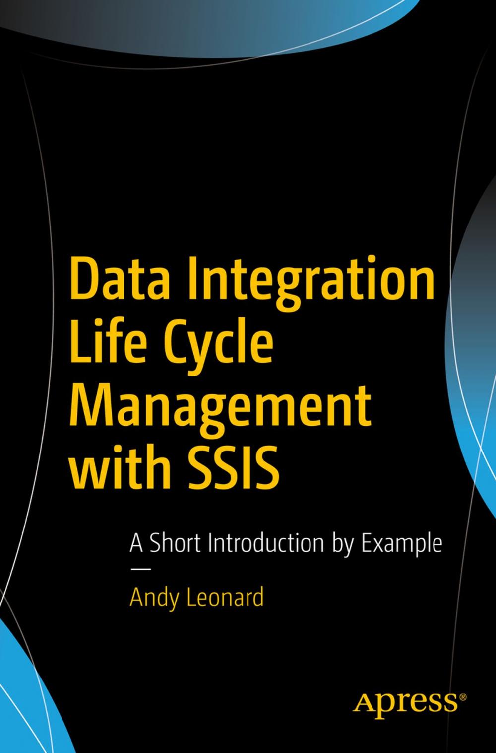 Big bigCover of Data Integration Life Cycle Management with SSIS