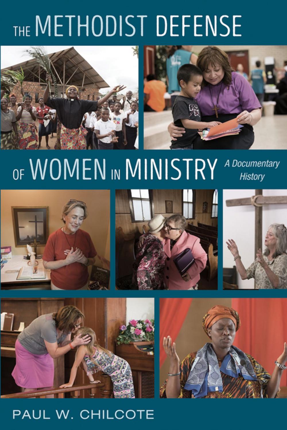 Big bigCover of The Methodist Defense of Women in Ministry