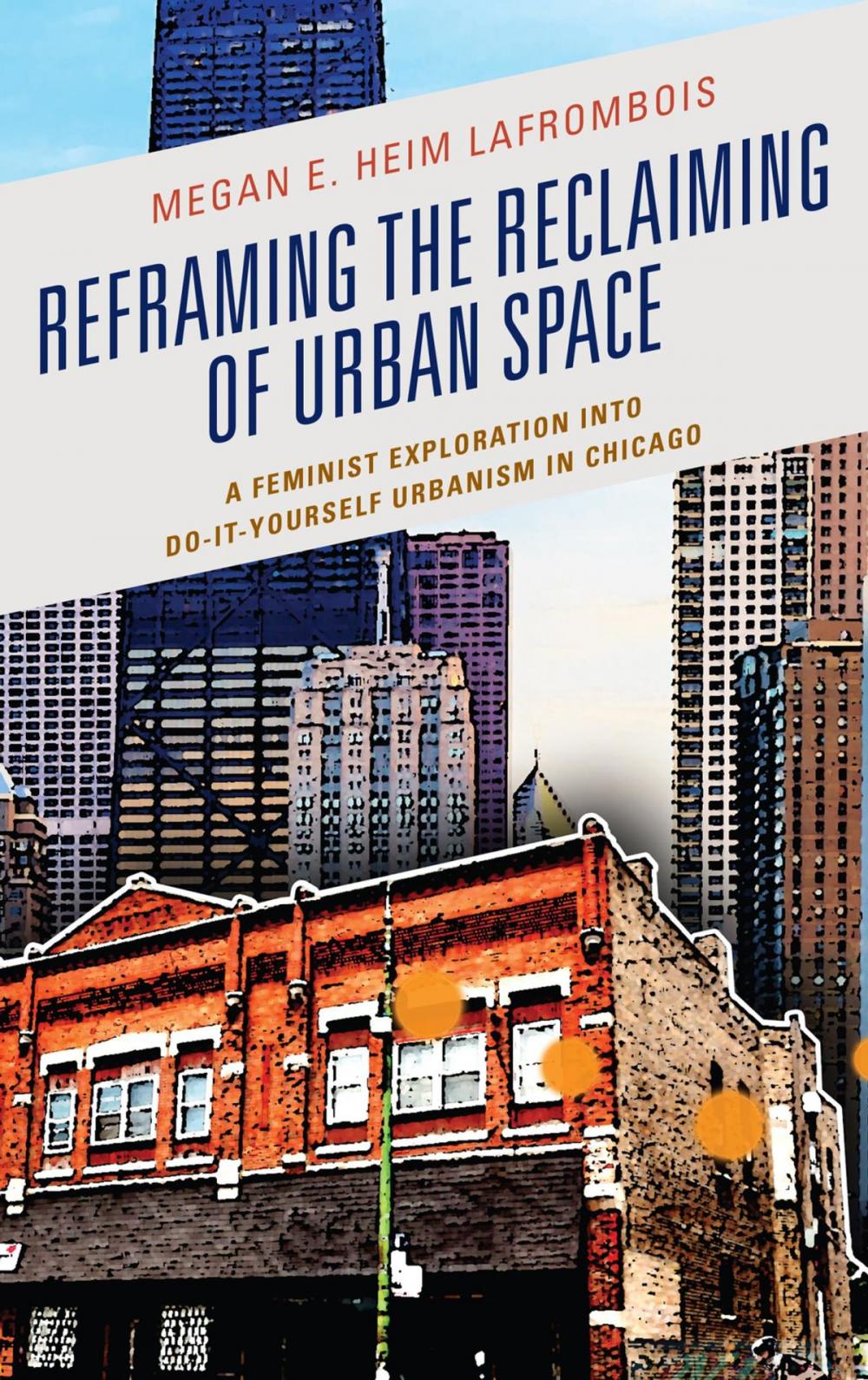 Big bigCover of Reframing the Reclaiming of Urban Space