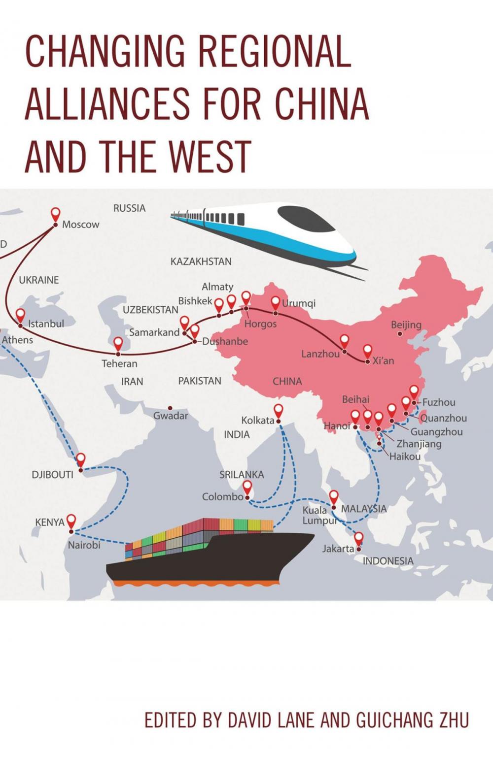 Big bigCover of Changing Regional Alliances for China and the West