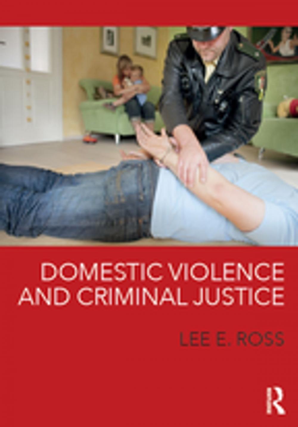 Big bigCover of Domestic Violence and Criminal Justice