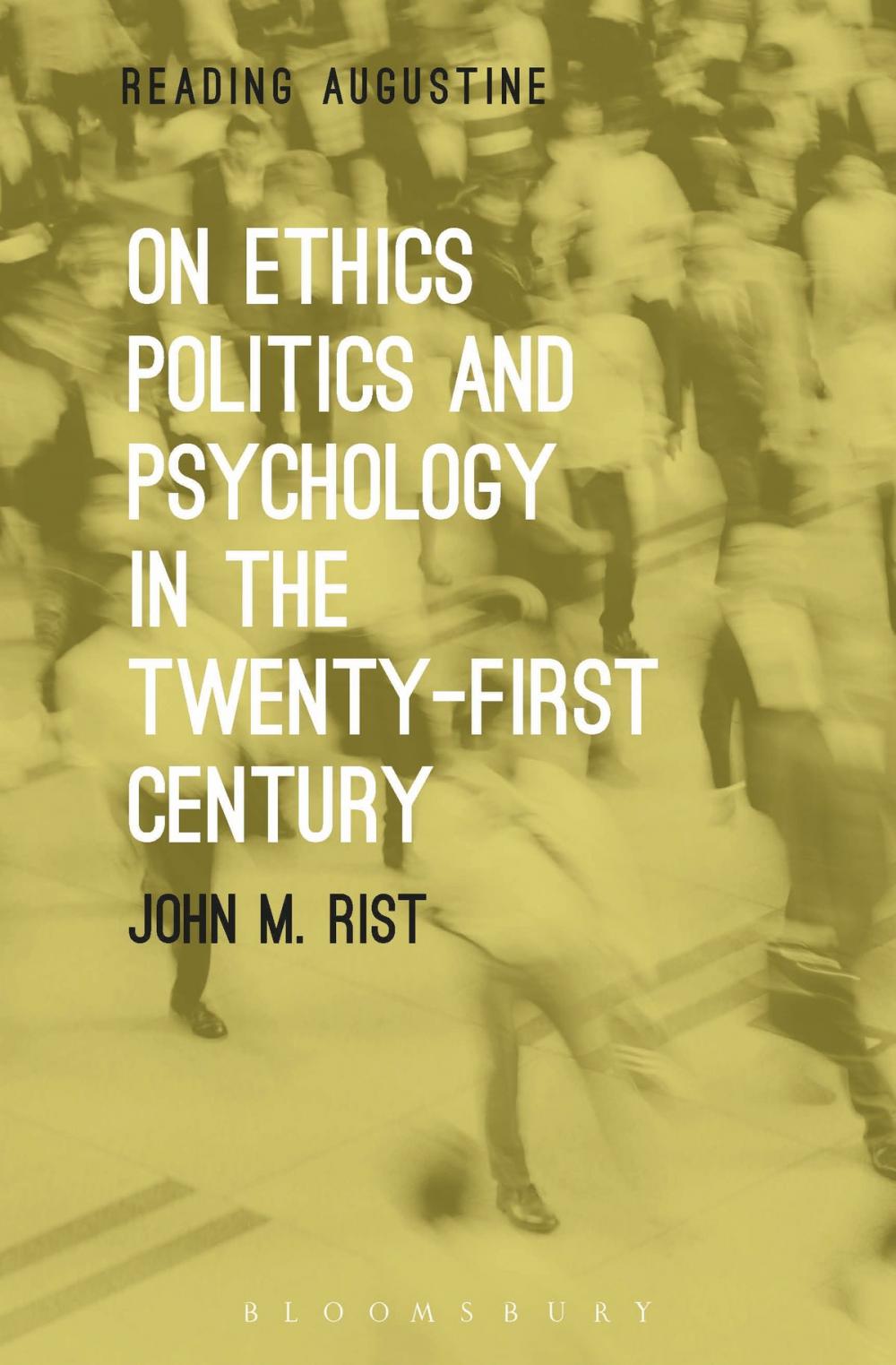 Big bigCover of On Ethics, Politics and Psychology in the Twenty-First Century