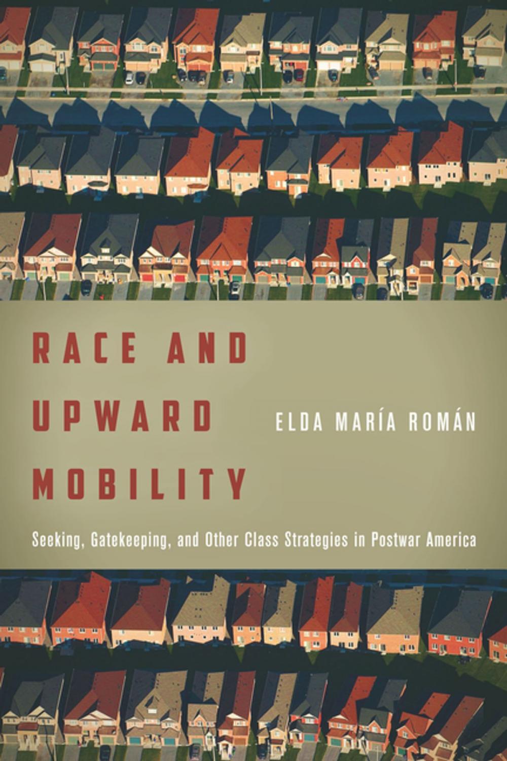 Big bigCover of Race and Upward Mobility