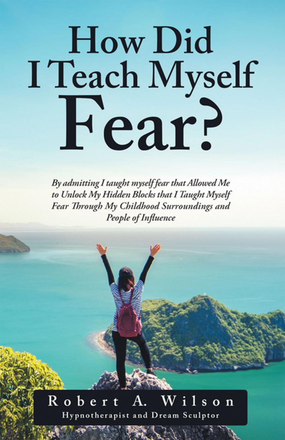 Big bigCover of How Did I Teach Myself Fear?