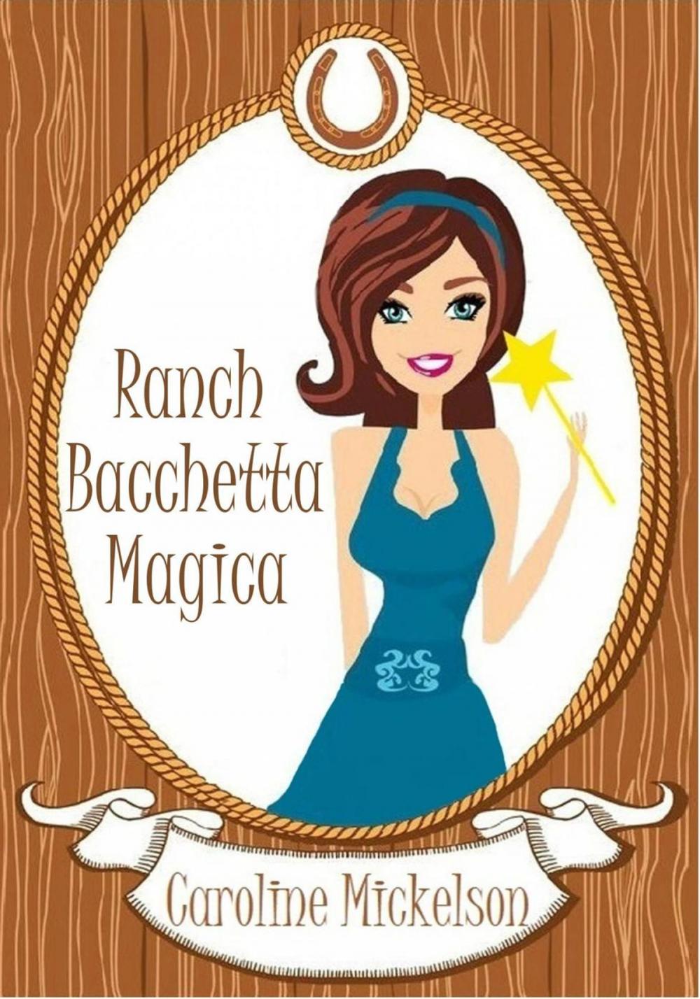 Big bigCover of Ranch Bacchetta Magica