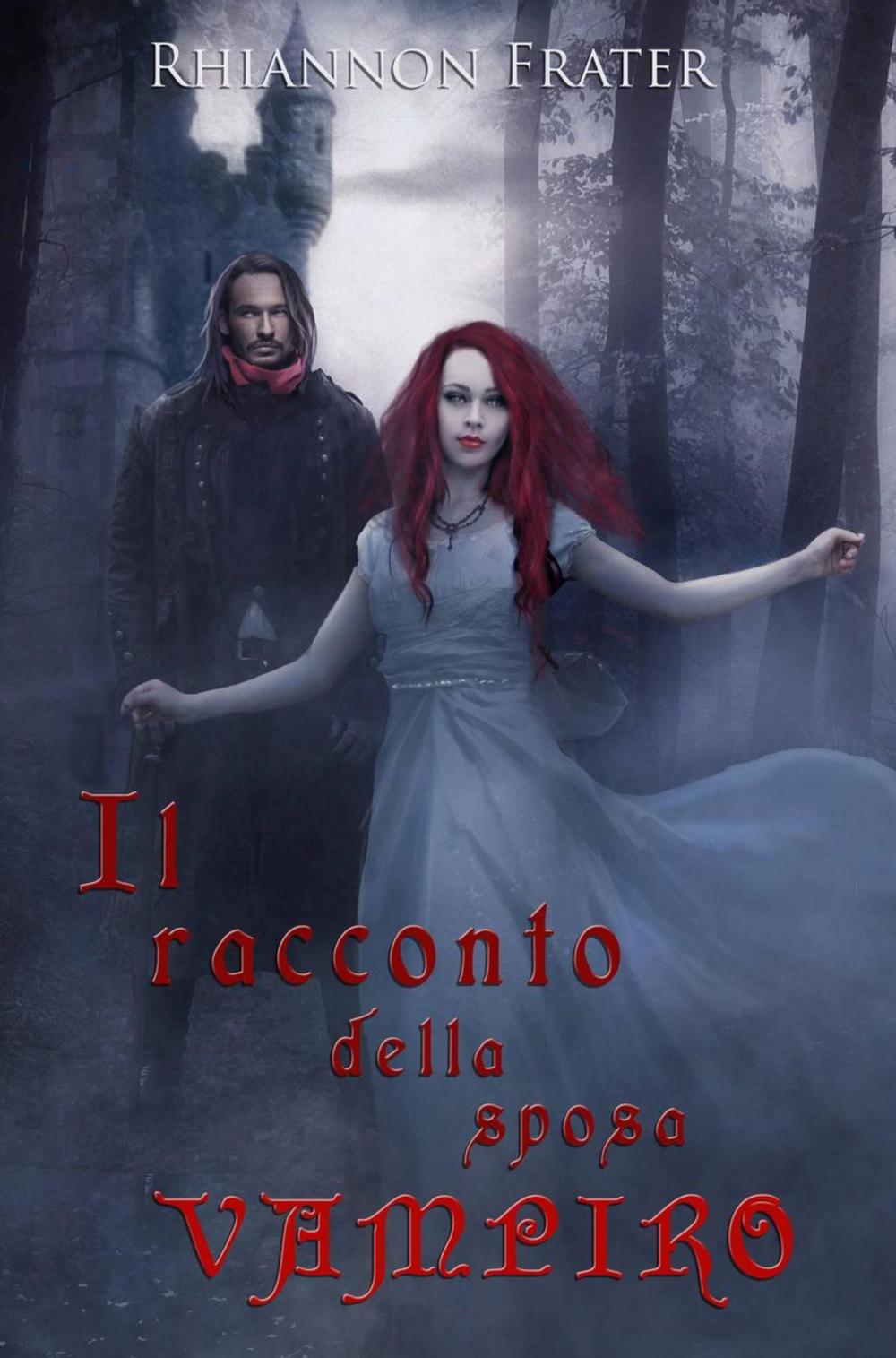 Big bigCover of Il racconto della sposa vampiro