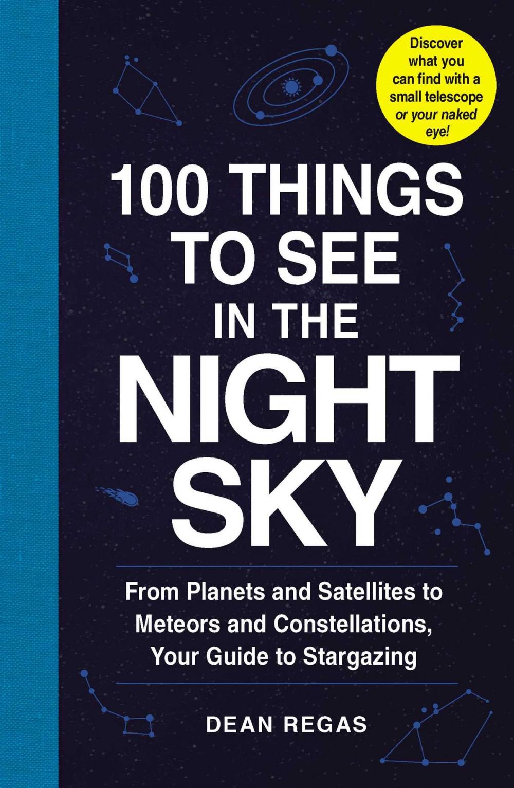 Big bigCover of 100 Things to See in the Night Sky