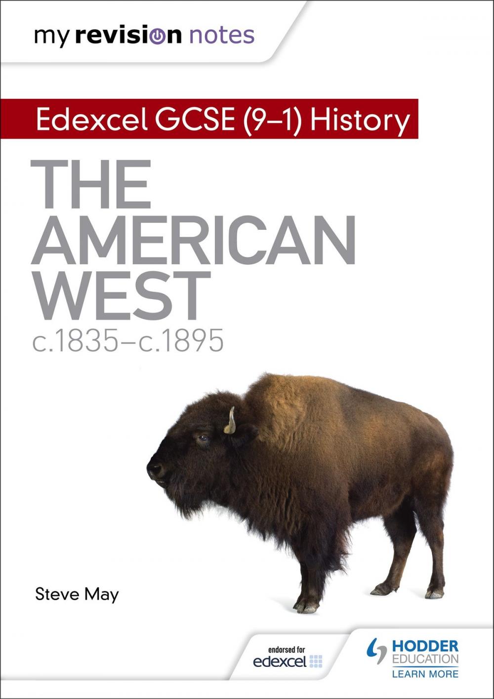 Big bigCover of My Revision Notes: Edexcel GCSE (9-1) History: The American West, c1835-c1895