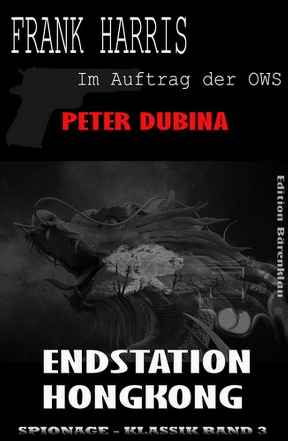 Big bigCover of Endstation Hongkong: Frank Harris - Im Auftrag der OWS, Band 7