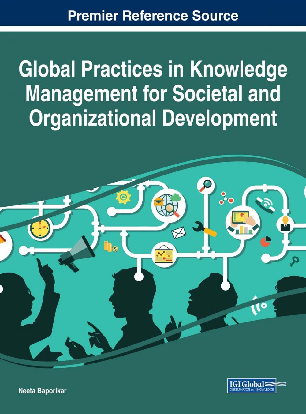 Big bigCover of Global Practices in Knowledge Management for Societal and Organizational Development