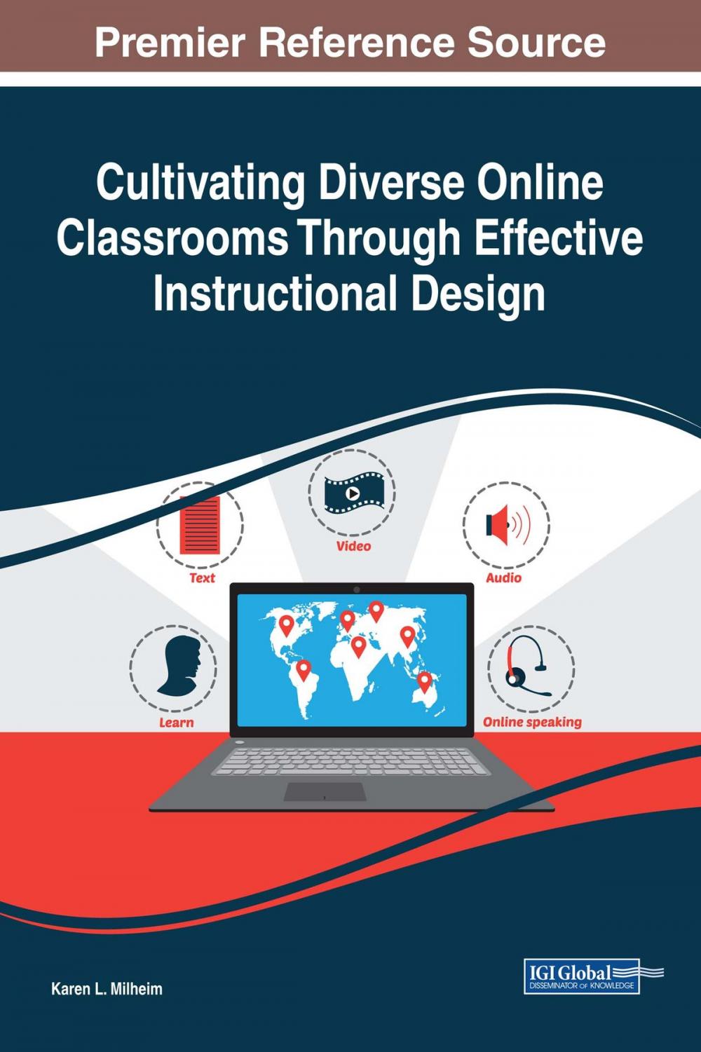 Big bigCover of Cultivating Diverse Online Classrooms Through Effective Instructional Design