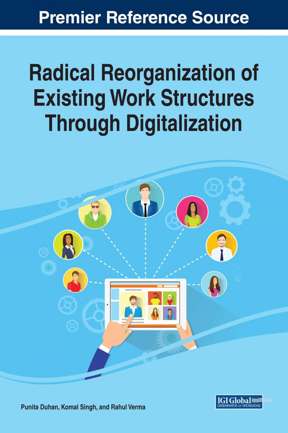 Big bigCover of Radical Reorganization of Existing Work Structures Through Digitalization